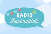 Radio Barbouillots, la radio des enfants et des parents